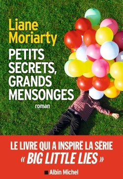 Petits secrets, grands mensonges