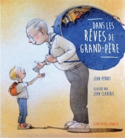 Dans les rêves de grand-père