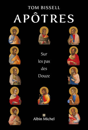 Apôtres: Sur les pas des Douze