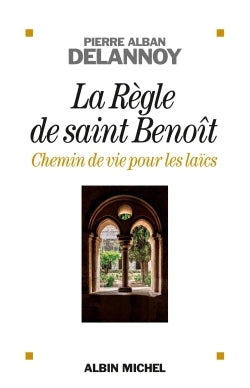 La règle de saint Benoît