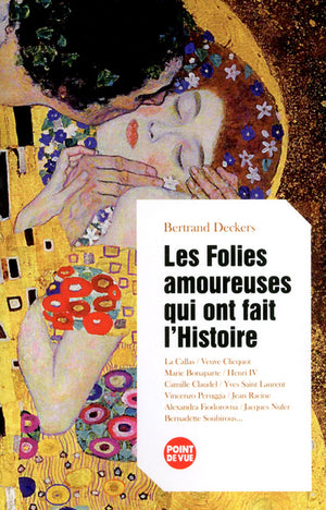 FOLIES AMOUREUSES QUI ONT FAIT