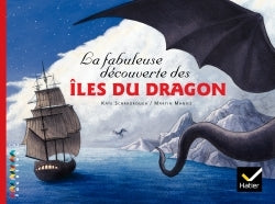 La fabuleuse découverte des îles du Dragon