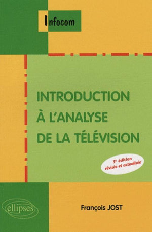 Introduction à l'analyse de la télévision