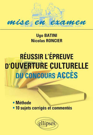 Réussir l'épreuve d'ouverture culturelle du concours ACCES