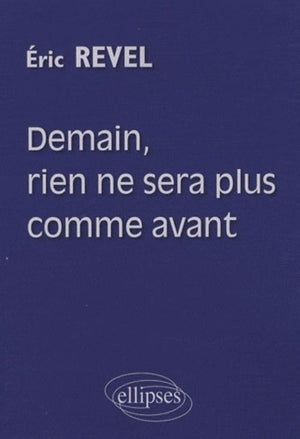 Demain, rien ne sera comme avant