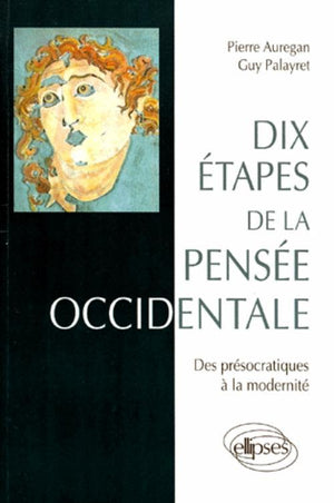 Dix étapes de la pensée occidentale