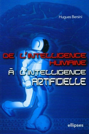 De l'intelligence humaine à l'intelligence artificielle