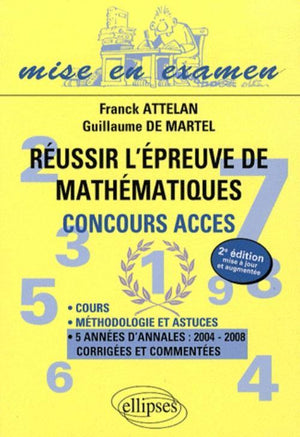 Réussir l'épreuve de mathématiques : Concours ACCES