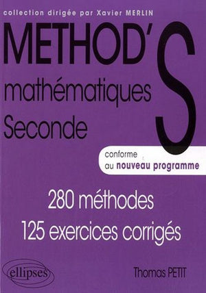 Mathématiques 2e: 280 méthodes, 125 exercices corrigés