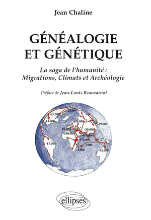 Généalogie génétique: La saga de l'humanité