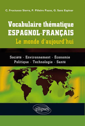 Vocabulaire thématique espagnol-français le monde d'aujourd'hui