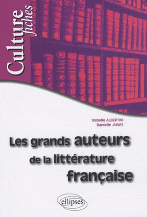 Les grands auteurs de la littérature française