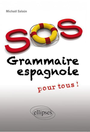 SOS grammaire espagnole pour tous