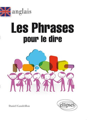 Les phrases pour le dire