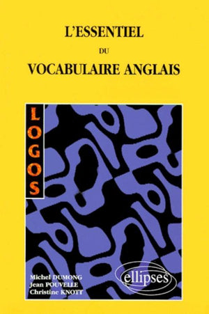 L'essentiel du vocabulaire anglais