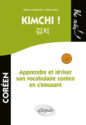 Kimchi ! Apprendre et Réviser Son Vocabulaire Coréen en s'Amusant Niveau 1