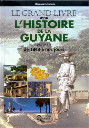 L'histoire de la Guyane