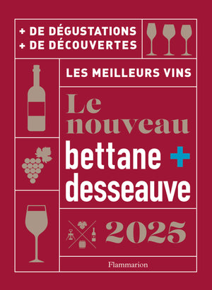 Le nouveau Bettane et Desseauve 2025