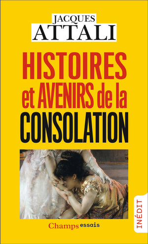 Histoires et avenirs de la consolation