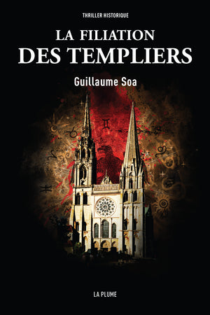 La Filiation des Templiers