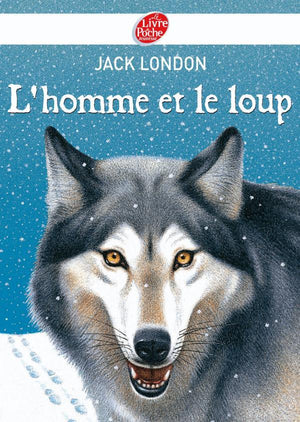 L'homme et le loup et autres nouvelles