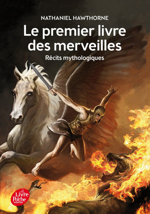 Le premier livre des merveilles - Récits mythologiques