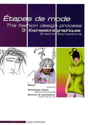 ETAPES DE MODE TOME 3 EXPRESSIONS GRAPHIQUES