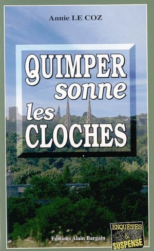 Quimper sonne les cloches