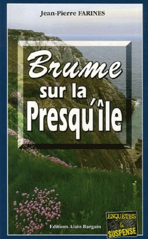 Brume sur la presqu'île