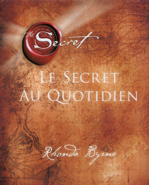 Le Secret au quotidien