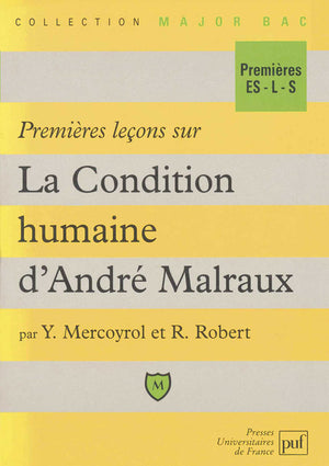 Premières leçons sur La Condition humaine