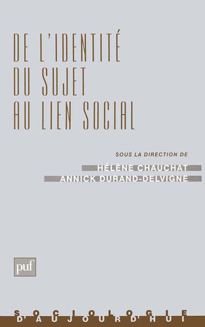 De l'identité du sujet au lien social