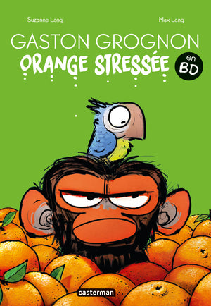 Gaston Grognon en BD - Orange Stressée: EN BD