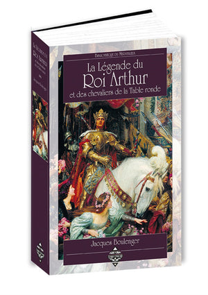 La Légende du Roi Arthur