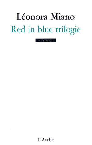 Red in blue trilogie