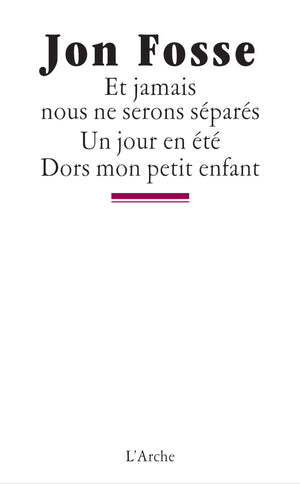 Et jamais nous ne serons séparés / Un jour en été / Dors mon petit enfant