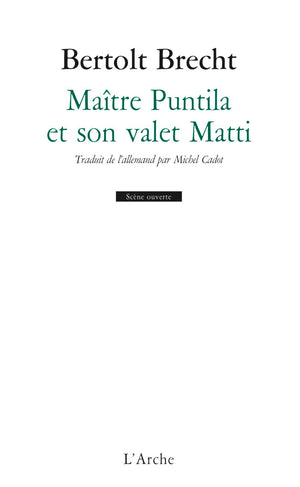 Maitre Puntila et son valet Matti