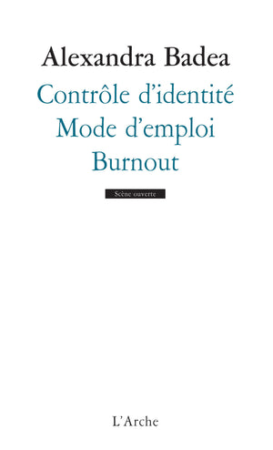 Contrôle d’identité / Mode d’emploi / Burnout