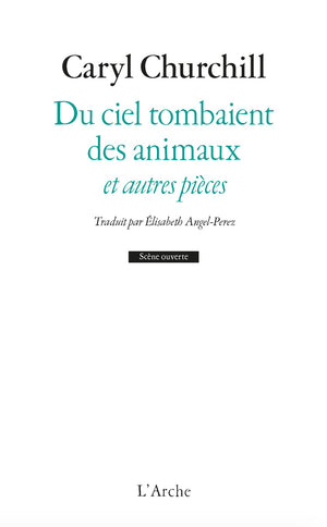 Du ciel tombaient des animaux et autres pièces