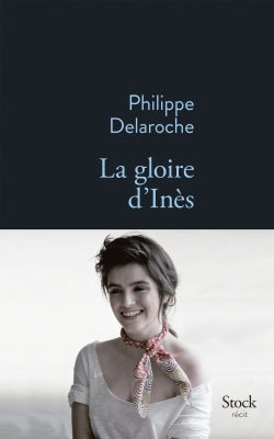 La gloire d'Inès