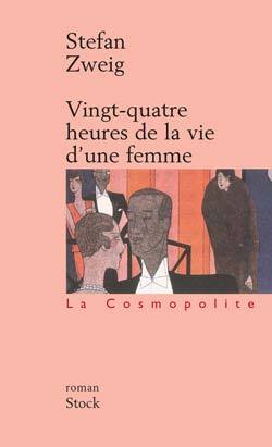 Vingt-quatre heures de la vie d'une femme