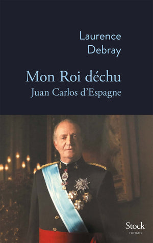 Mon roi déchu