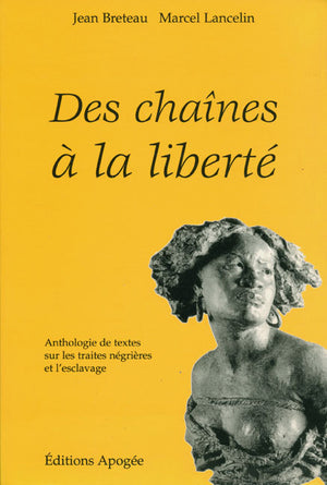 Des chaines à la liberté