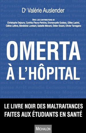 Omerta à l'hôpital