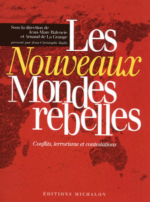 Les nouveaux mondes rebelles