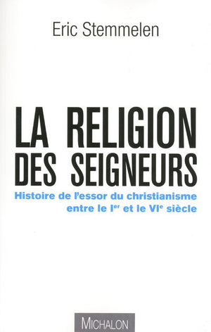 La religion des seigneurs