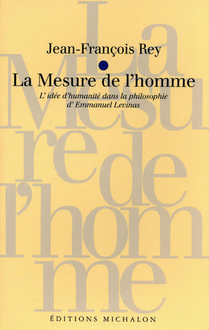 La mesure de l'homme