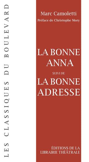 La Bonne Anna suivi de La Bonne Adresse