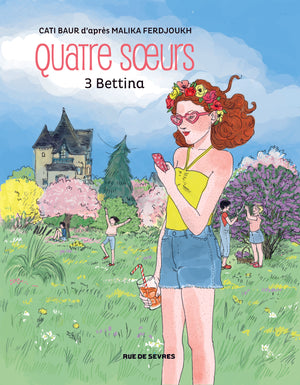 Quatre soeurs, tome 3 : Bettina