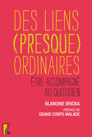 Des liens (presque) ordinaires